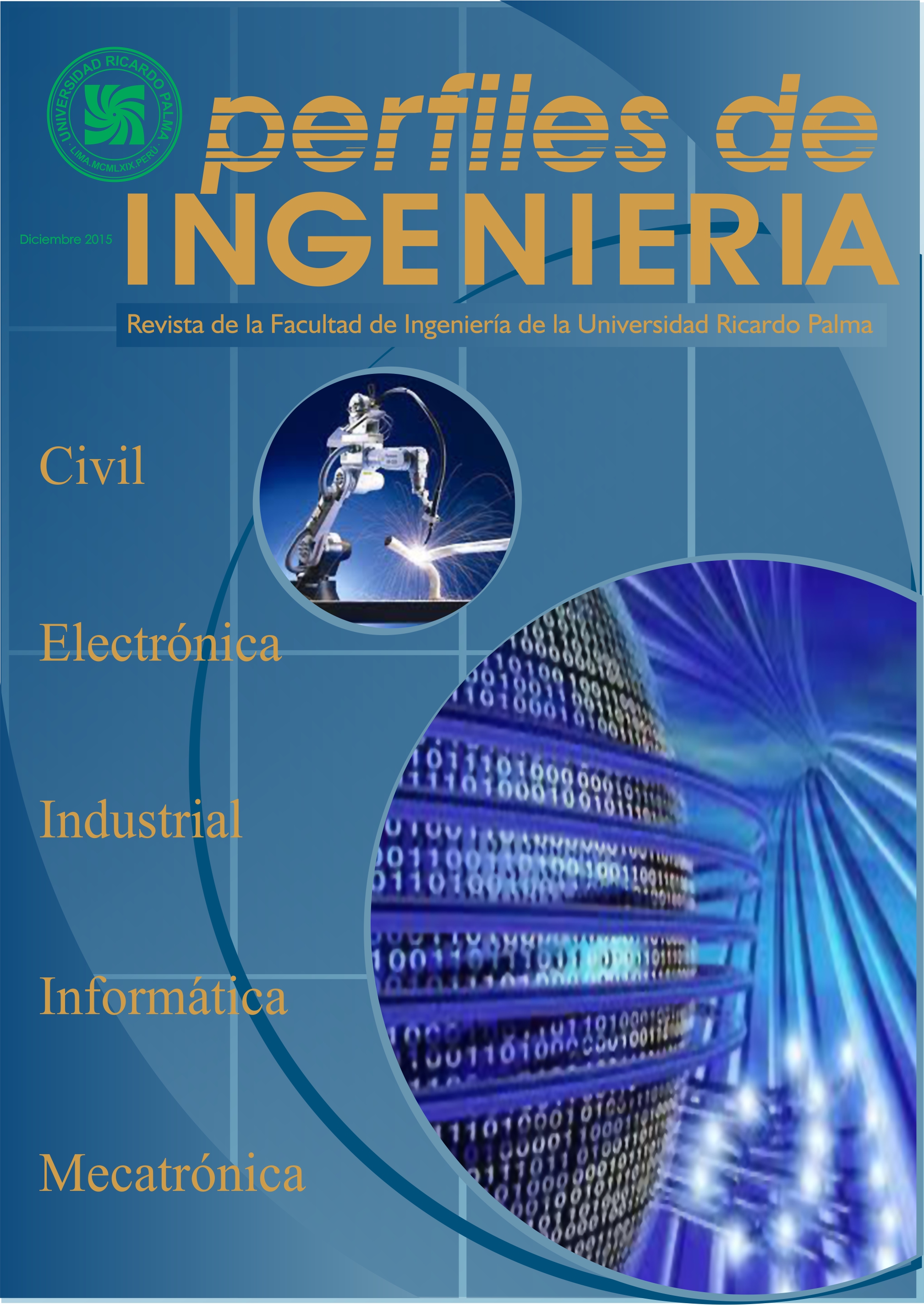 					Ver Vol. 11 Núm. 11 (2015): Perfiles de Ingeniería
				